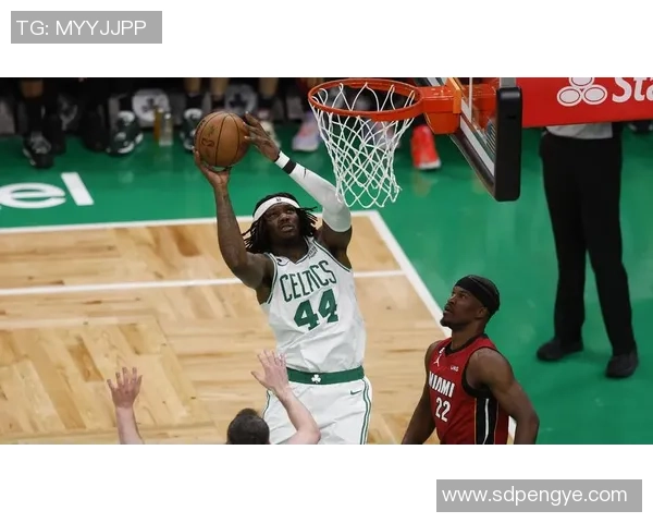 热火与凯尔特人G4对决主场优势分析及比赛前瞻